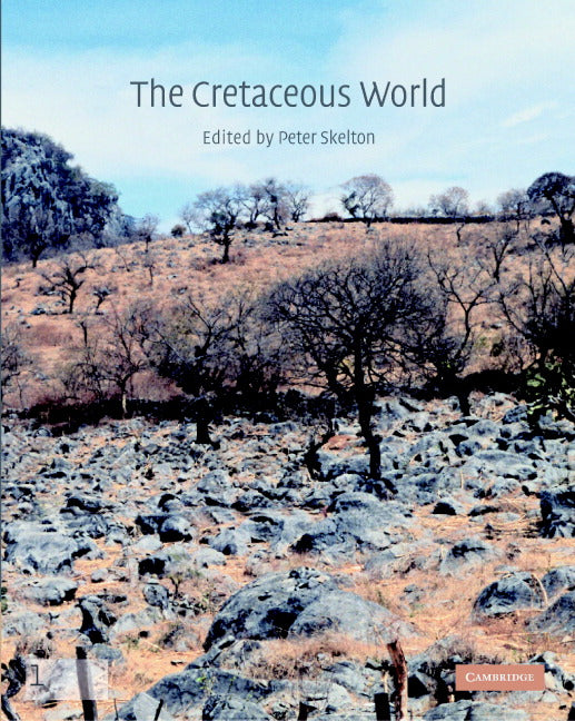 The Cretaceous World (Hardback) 9780521831123