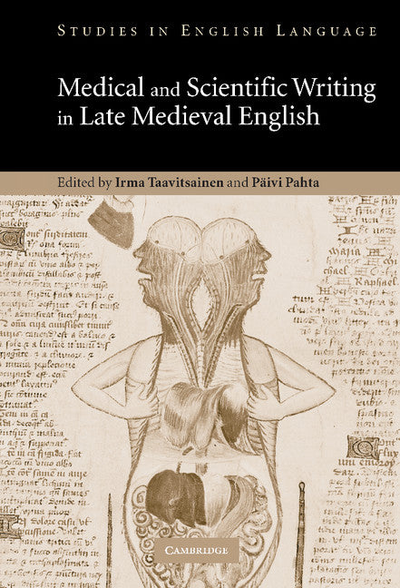 Medical and Scientific Writing in Late Medieval English (Hardback) 9780521831338