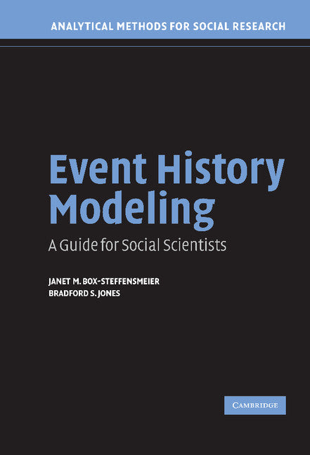 Event History Modeling; A Guide for Social Scientists (Hardback) 9780521837675