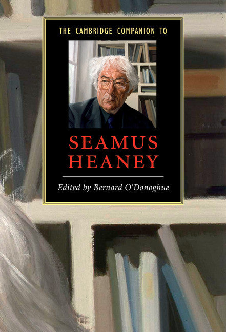 The Cambridge Companion to Seamus Heaney (Hardback) 9780521838825