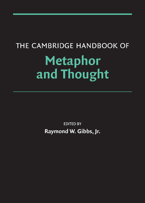 The Cambridge Handbook of Metaphor and Thought (Hardback) 9780521841061