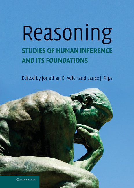 Reasoning; Studies of Human Inference and its Foundations (Hardback) 9780521848152