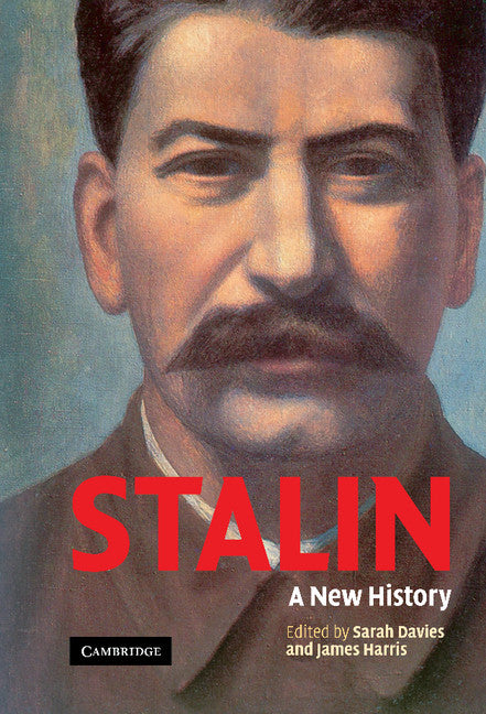 Stalin; A New History (Hardback) 9780521851046