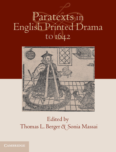Paratexts in English Printed Drama to 1642 2 Volume Set () 9780521851848