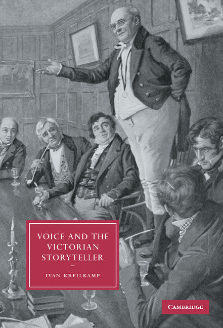 Voice and the Victorian Storyteller (Hardback) 9780521851930