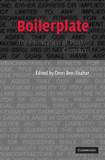 Boilerplate; The Foundation of Market Contracts (Hardback) 9780521859189