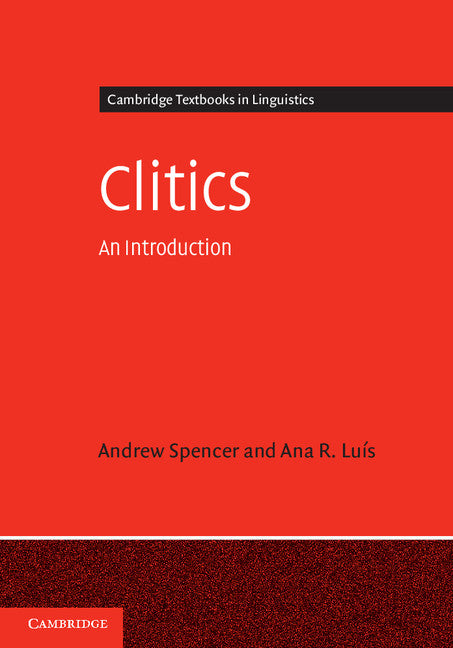 Clitics; An Introduction (Hardback) 9780521864282