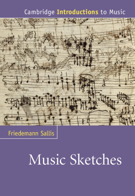 Music Sketches (Hardback) 9780521866484