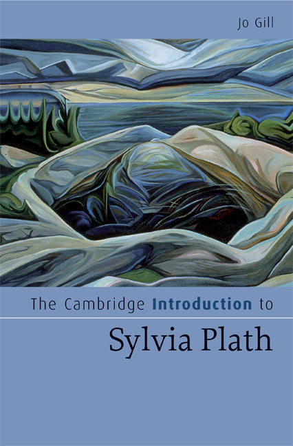 The Cambridge Introduction to Sylvia Plath (Hardback) 9780521867269