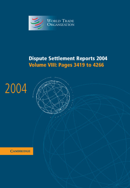 Dispute Settlement Reports 2004 (Hardback) 9780521867702