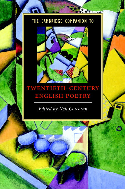 The Cambridge Companion to Twentieth-Century English Poetry (Hardback) 9780521870818