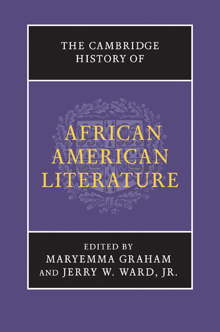The Cambridge History of African American Literature (Hardback) 9780521872171