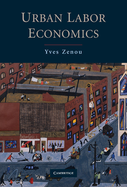 Urban Labor Economics (Hardback) 9780521875387