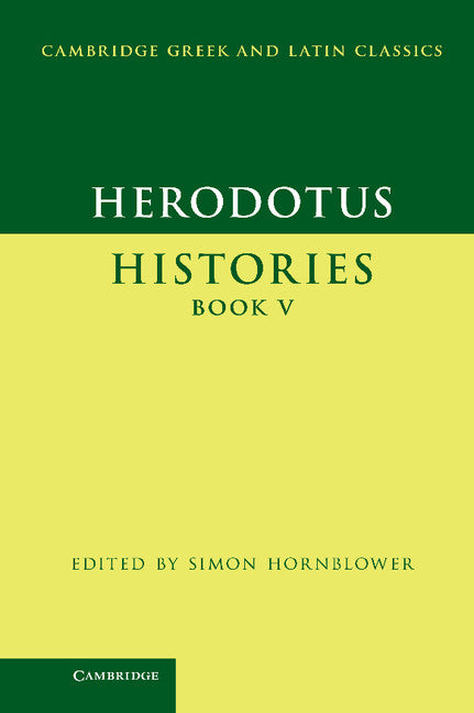 Herodotus: Histories Book V (Hardback) 9780521878715