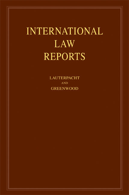 International Law Reports: Volume 134 (Hardback) 9780521879231