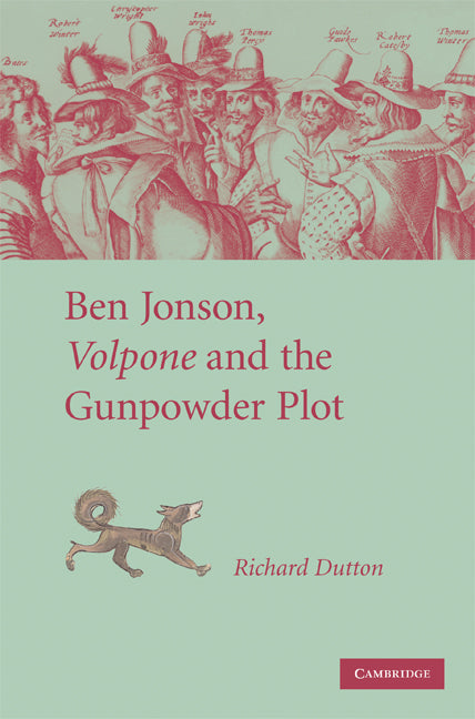 Ben Jonson, Volpone and the Gunpowder Plot (Hardback) 9780521879545