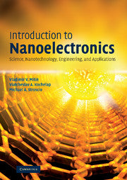 Introduction to Nanoelectronics; Science, Nanotechnology, Engineering, and Applications (Paperback / softback) 9781107403765