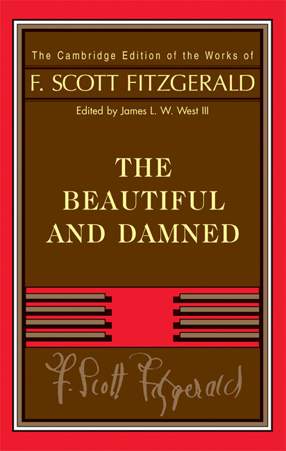 Fitzgerald: The Beautiful and Damned (Hardback) 9780521883665