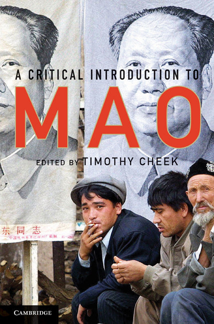 A Critical Introduction to Mao (Hardback) 9780521884624