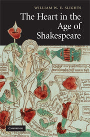 The Heart in the Age of Shakespeare (Paperback / softback) 9781107402768