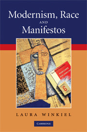 Modernism, Race and Manifestos (Paperback / softback) 9781107403062