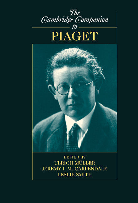 The Cambridge Companion to Piaget (Hardback) 9780521898584