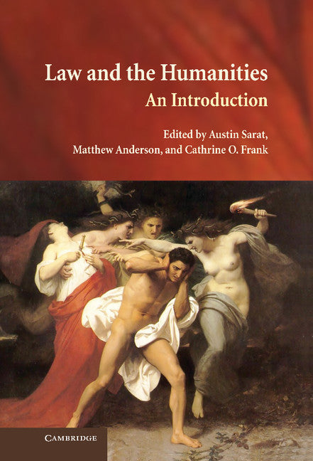 Law and the Humanities; An Introduction (Hardback) 9780521899055