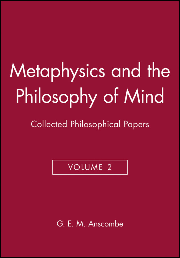 Metaphysics and the Philosophy of Mind – Collected Philosophical Papers V 2 (Paperback / softback) 9780631133094