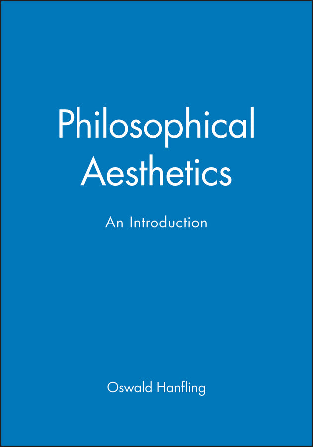 Philosophical Aesthetics – Introduction (Paperback / softback) 9780631180357