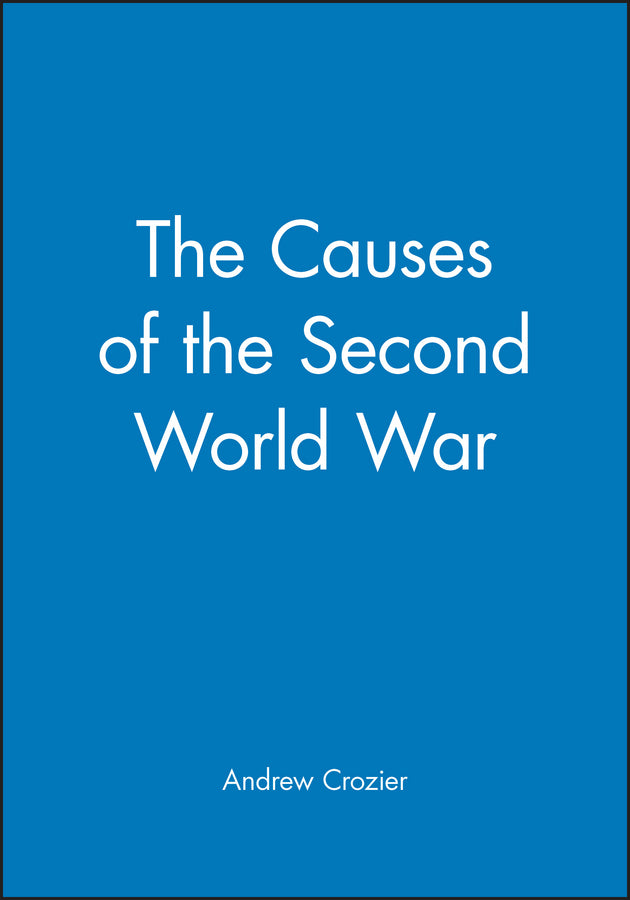 The Causes of the Second World War (Paperback / softback) 9780631186014