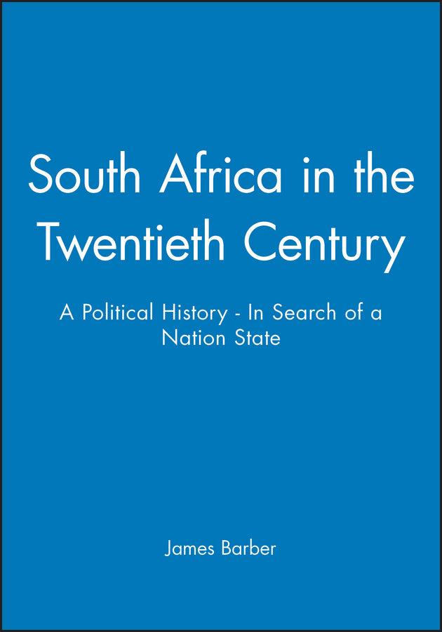 South Africa in the Twentieth Century (Paperback / softback) 9780631191025