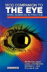 MCQ Companion to the Eye; Basic Sciences in Practice (Paperback) 9780702025662