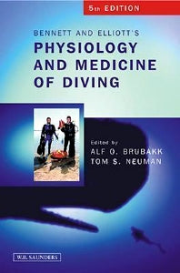 Bennett and Elliotts' Physiology and Medicine of Diving (Hardback) 9780702025716