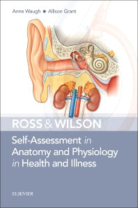 Ross & Wilson Self-Assessment in Anatomy and Physiology in Health and Illness (Paperback) 9780702078309
