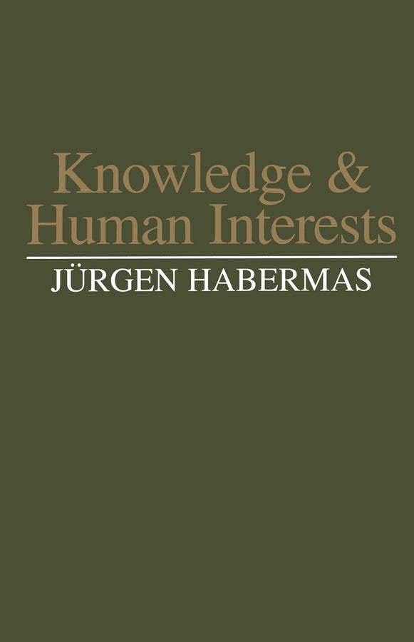 Knowledge and Human Interests (Paperback / softback) 9780745604596