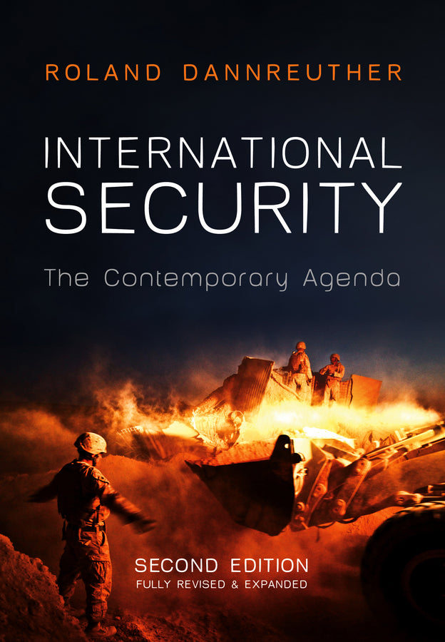 International Security – The Contemporary Agenda, 2e (Paperback / softback) 9780745653778