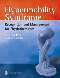Hypermobility Syndrome; Diagnosis and Management for Physiotherapists (Paperback) 9780750653909