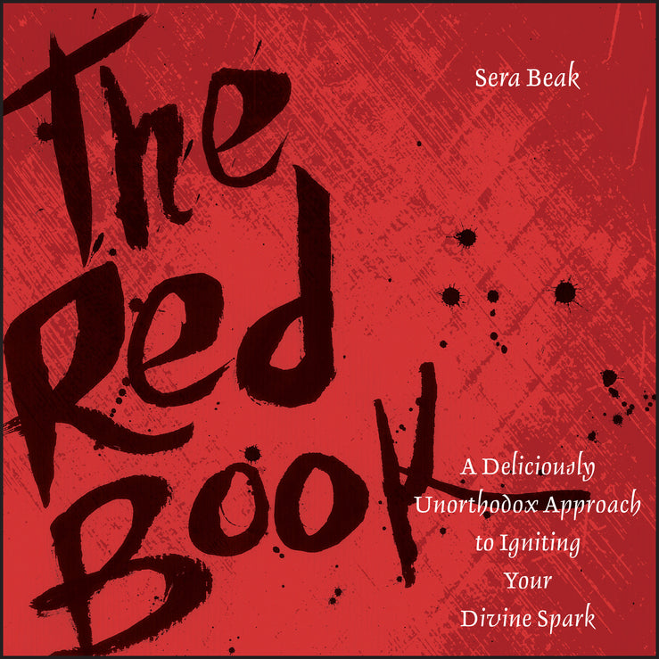 The Red Book – A Deliciously Unorthodox Approach to Igniting Your Divine Spark (Paperback / softback) 9780787980542