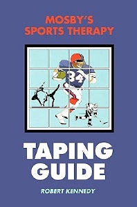 Mosby's Sports Therapy Taping Guide (Paperback) 9780815151982