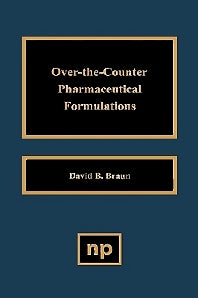 Over the Counter Pharmaceutical Formulations (Hardback) 9780815513476