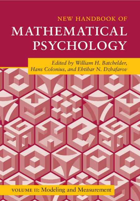 New Handbook of Mathematical Psychology: Volume 2, Modeling and Measurement (Paperback / softback) 9781009045407