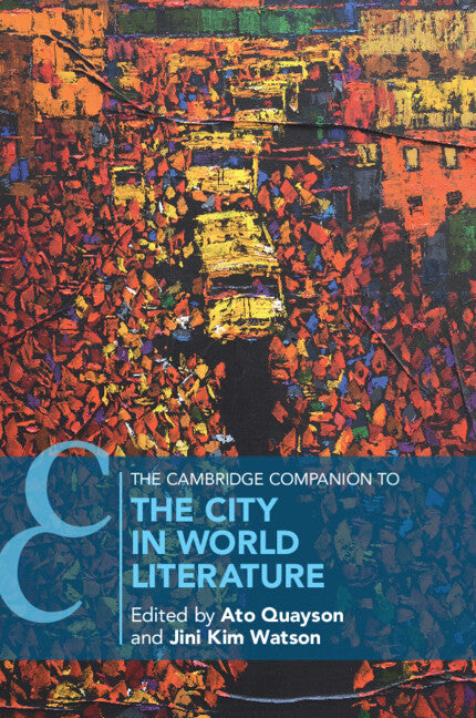 The Cambridge Companion to the City in World Literature (Paperback / softback) 9781009048613