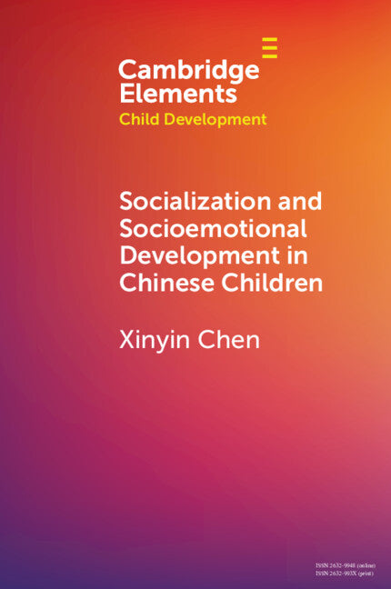 Socialization and Socioemotional Development in Chinese Children (Paperback / softback) 9781009069373