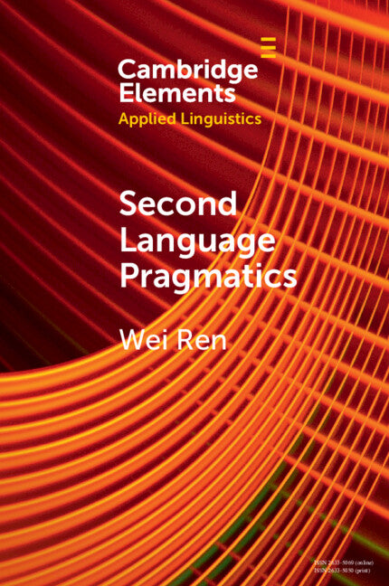 Second Language Pragmatics (Paperback / softback) 9781009077545