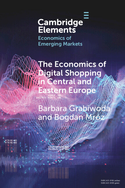The Economics of Digital Shopping in Central and Eastern Europe (Paperback / softback) 9781009108447