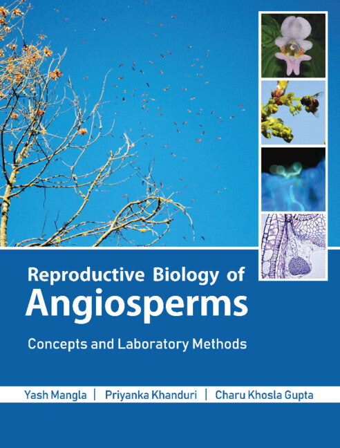 Reproductive Biology of Angiosperms; Concepts and Laboratory Methods (Paperback) 9781009160407