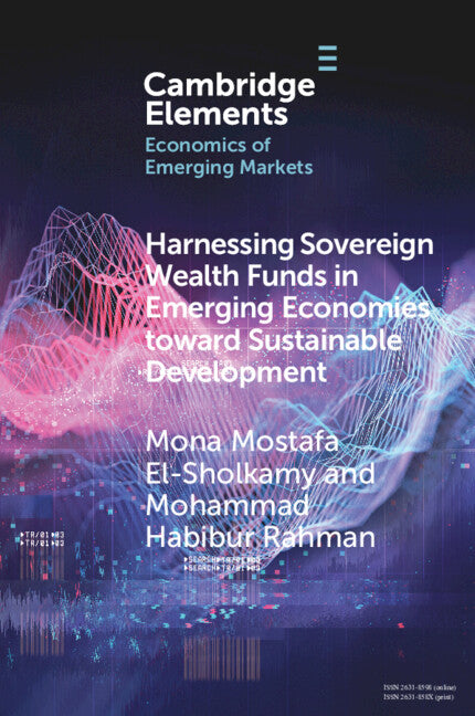 Harnessing Sovereign Wealth Funds in Emerging Economies toward Sustainable Development (Paperback / softback) 9781009198189