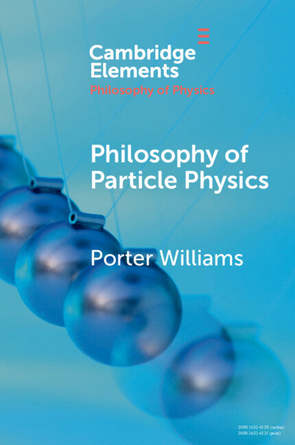 Philosophy of Particle Physics (Paperback / softback) 9781009205399
