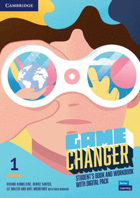 Game Changer Level 1 Student's Book and Workbook with Digital Pack (Multiple-component retail product) 9781009219969