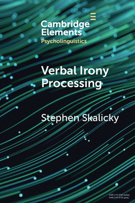 Verbal Irony Processing (Paperback / softback) 9781009234542